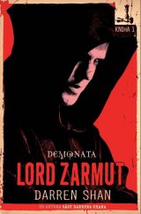 kniha Lord Zarmut Demonata Kniha 1, Slovart 2012