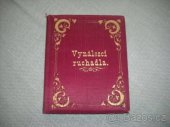 kniha Vynálezci ruchadla slavnostní upomínka hosp. spolku pro okresy pardubský, holický a přeloučský při odhalení pomníku bratranců Veverků v Pardubicích, Hospodářský spolek 1883