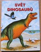 kniha Svět dinosaurů, Junior 1994