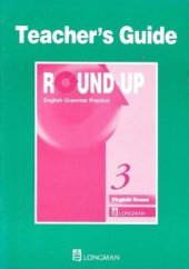 kniha Round-Up Grammar Practice 3 new edition Teacher’s Guide, Longman 1993