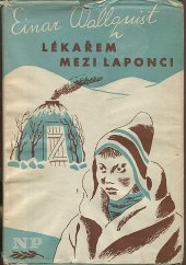 kniha Lékařem mezi Laponci, Národní práce 1942