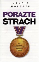 kniha Porazte strach Jak překonat negativní postoj a zvítězit v životě, Omega 2018