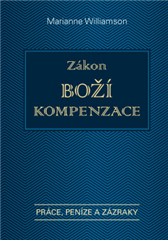 kniha Zákon Boží kompenzace – Práce, peníze, zázraky, Anag 2015