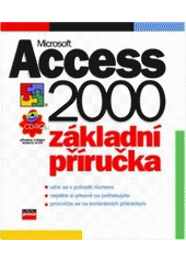kniha Microsoft Access 2000 základní příručka, CPress 1999