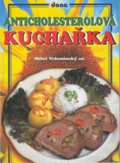 kniha Anticholesterolová kuchařka, Dona 1999