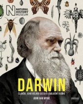 kniha Darwin člověk, jeho veliká cesta a evoluční teorie, Universum 2019