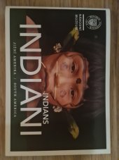 kniha Indiáni / Indians  Jižní Amerika / South America, Národní muzeum 2017