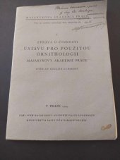 kniha Zpráva o činnosti Ústavu pro použitou ornithologii Masarykovy akademie Práce, Masarykova akademie práce 1929