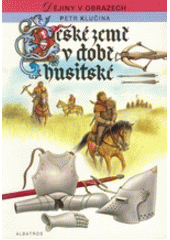 kniha České země v době husitské, Albatros 2002