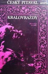 kniha Český pitaval, aneb, Kralovraždy, Orbis 1976