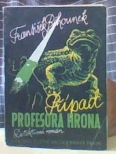 kniha Případ profesora Hrona detektivní román, V. Naňka 1947