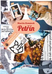 kniha Petřín, Martin Komárek 2018