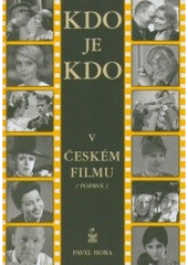 kniha Kdo je kdo v českém filmu, Petrklíč 2006