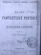 kniha Ruské fantastické povídky a kavkazské legendy, Vondruška a Kolanda 1893