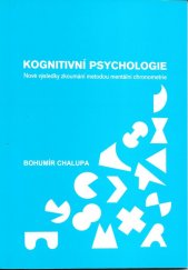 kniha Kognitivní psychologie nové výsledky zkoumání metodou mentální chronometrie, Lynx 2001