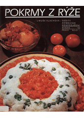 kniha Pokrmy z rýže, Práce 1989