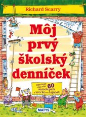 kniha Môj prvý školský denníček, Matys 2012
