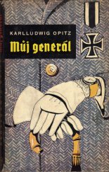 kniha Můj generál Neukázněná zpráva štábního rotmistra, Naše vojsko 1961