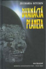 kniha Dvanáctá planeta, Ivo Železný 1999