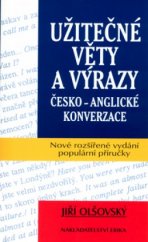 kniha Užitečné věty a výrazy česko-anglické konverzace nové, rozšířené vydání populární příručky, Erika 2002