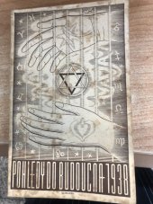 kniha Pohledy do budoucna astrologicko-spiritualistická ročenka pro rok 1938, Československá revue psychická 1937