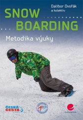 kniha Snowboarding Metodika výuky, Grada 2014