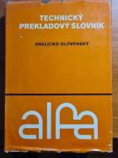 kniha TECHNICKÝ PREKLADOVÝ SLOVNÍK ANGLICKO-SLOVENSKÝ, Alfa 1975