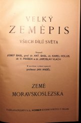 kniha Velký zeměpis všech dílů světa Země Moravskoslezská, I.L. Kober 1932