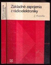 kniha Zákldné zapojenia z rádioelektroniky, Vydavateľstvo technickej a ekonomickej literatúry 1977