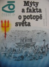 kniha Mýty a fakta o potopě světa, Lidové nakladatelství 1986