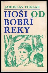 kniha Hoši od Bobří řeky, Blok 1971