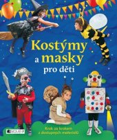 kniha Kostýmy a masky pro děti, Fragment 2016