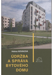 kniha Údržba a správa bytového domu, BOVA POLYGON 2009