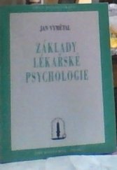 kniha Základy lékařské psychologie, Psychoanalytické nakladatelství  1994