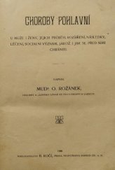 kniha Choroby pohlavní u muže i ženy, jejich průběh, rozšíření, následky, léčení, sociální význam, jakož i jak se před nimi chrániti, B. Kočí 1906