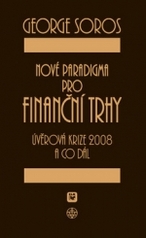 kniha Nové paradigma pro finanční trhy úvěrová krize 2008 a co dál, Evropský literární klub 2009