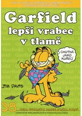 kniha Garfield lepší vrabec v tlamě, Crew 2013