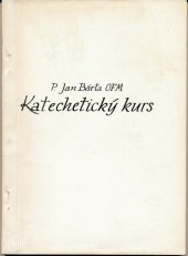 kniha Katechetický kurs, Sekretariát řeholních společností ČSSR 1968
