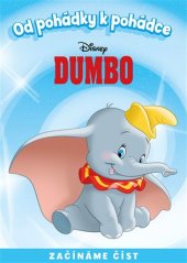 kniha Od pohádky k pohádce Dumbo, Egmont 2018