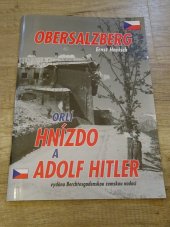 kniha Obersalzberg Orlí hnízdo a Adolf Hitler, Berchtesgadenská zemská nadace 2018