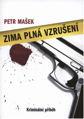 kniha Zima plná vzrušení kriminální příběh, Tigris 2012