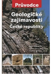 kniha Geologické zajímavosti České republiky, Academia 2012