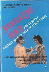 kniha Sexuální hry pro znuděné manžele aneb I v sexu je třeba změny, Univerzum 1991