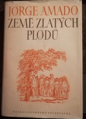 kniha Země zlatých plodů, Československý spisovatel 1951