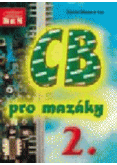kniha CB pro mazáky 2., BEN 2000
