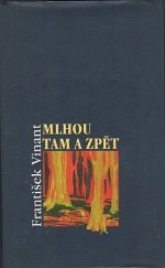 kniha Mlhou tam a zpět, Paseka 1998