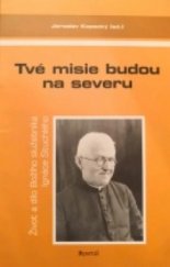 kniha Tvé misie budou na severu, Portál 2007