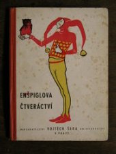 kniha Enšpiglova čtveráctví, Vojtěch Šeba 1937