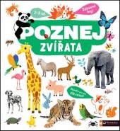 kniha Poznej zvířata, Svojtka 2016