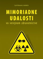 kniha Mimoriadne udalosti vo verejnom zdravotníctve, Pro 2011